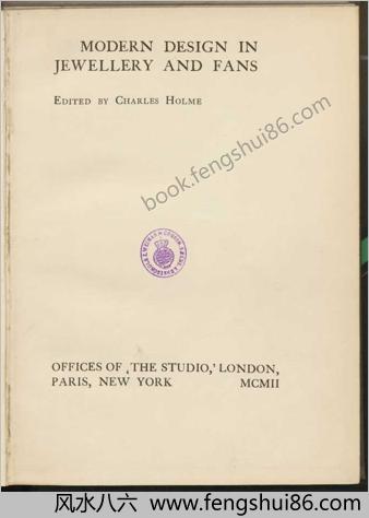 时尚珠宝和扇面设计 Modern design in jewellery and fans.Charles Holme 1902年出版
