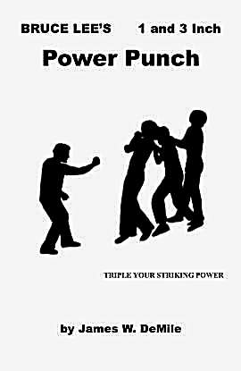 [李小龙寸劲拳].[1978]Bruce.Lee's.1.and.3.Inch.Power.Punch.-.James.W.DeMile.完整版.pdf